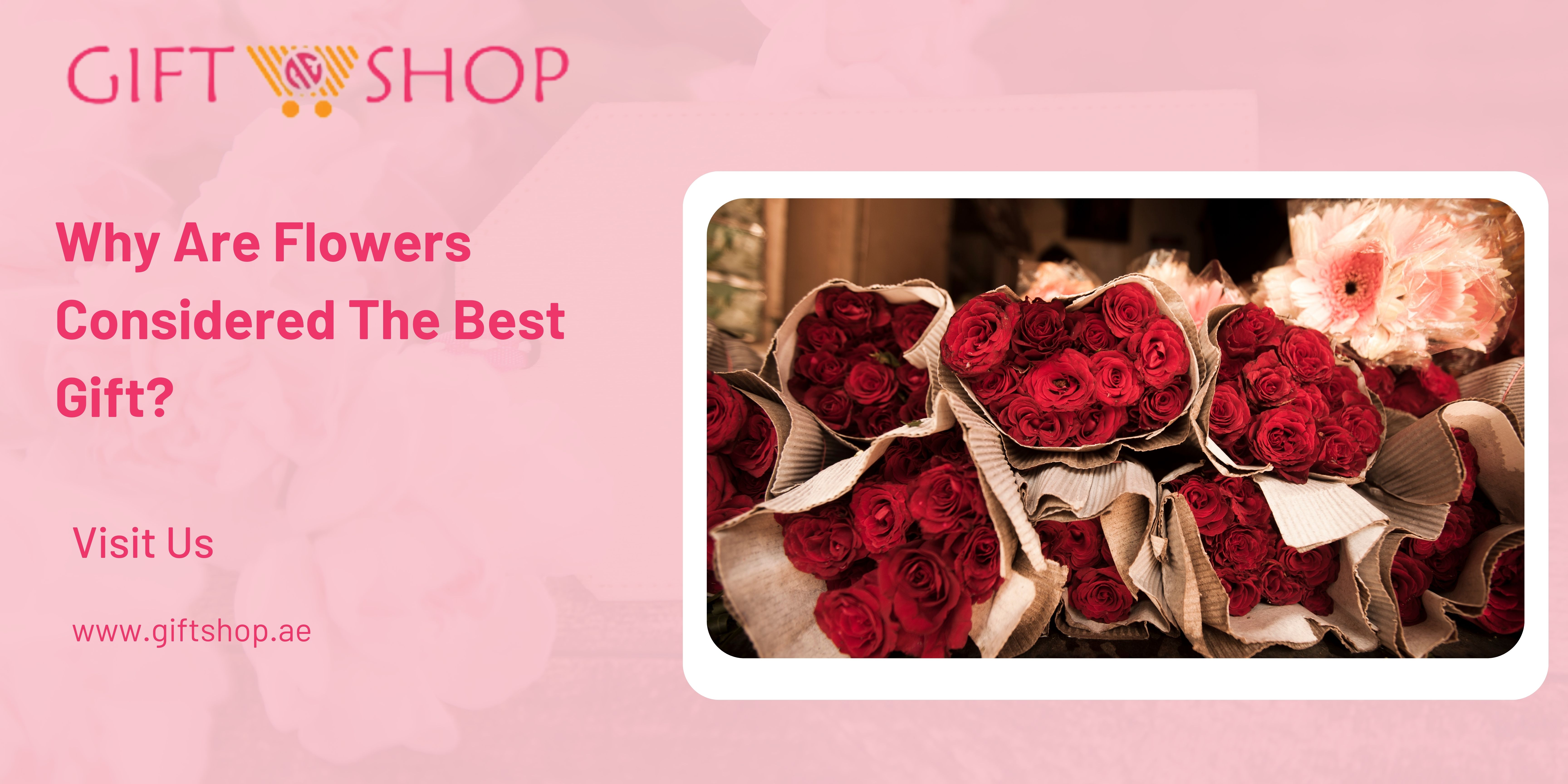 Why Are Flowers Considered The Best Gift?