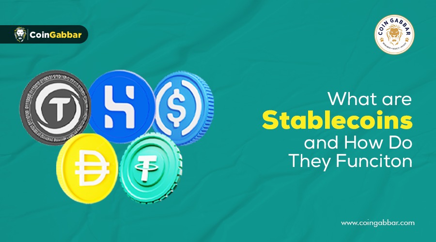What are Stablecoins? And How Do They Function? | Coin Gabbar