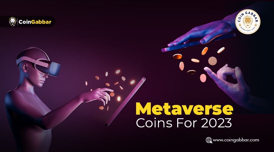 Three Metaverse Coins To Watch In 2023 | Expert Analysis