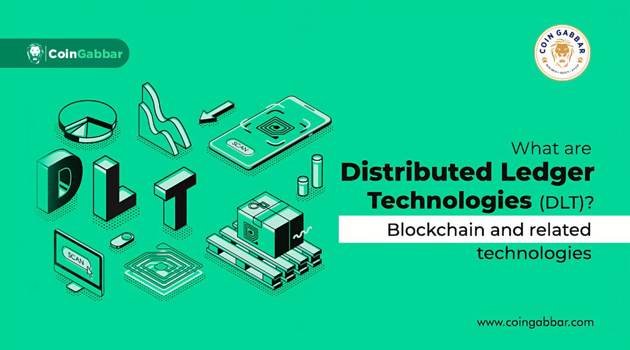 What are Distributed Ledger Technologies? Blockchain and Related Tech