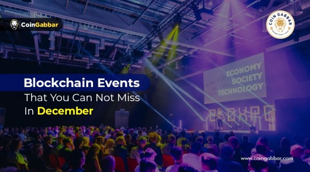 7 Blockchain Events That You Cannot Miss in the First Week of December