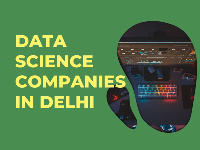 Data Science Companies in Delhi