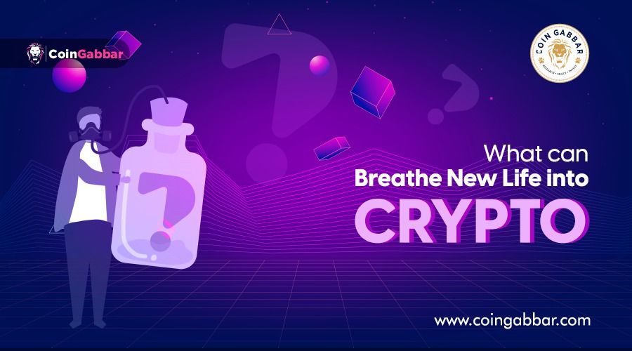 What Can Breathe New Life Into Crypto Amidst This Crypto Winter