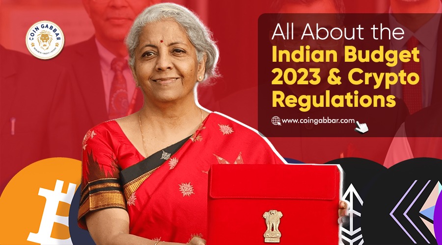 All About the Indian Budget 2023 and Crypto Regulations