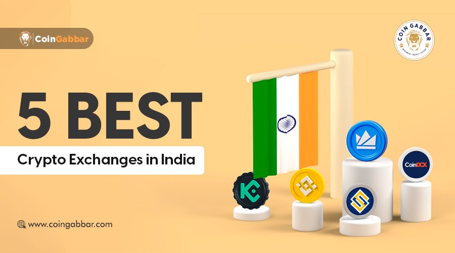 5 Best Crypto Exchanges in India that You Cannot Miss to Know!