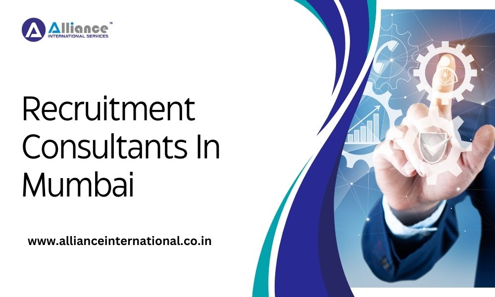 What should I look for in recruitment consultants in Mumbai