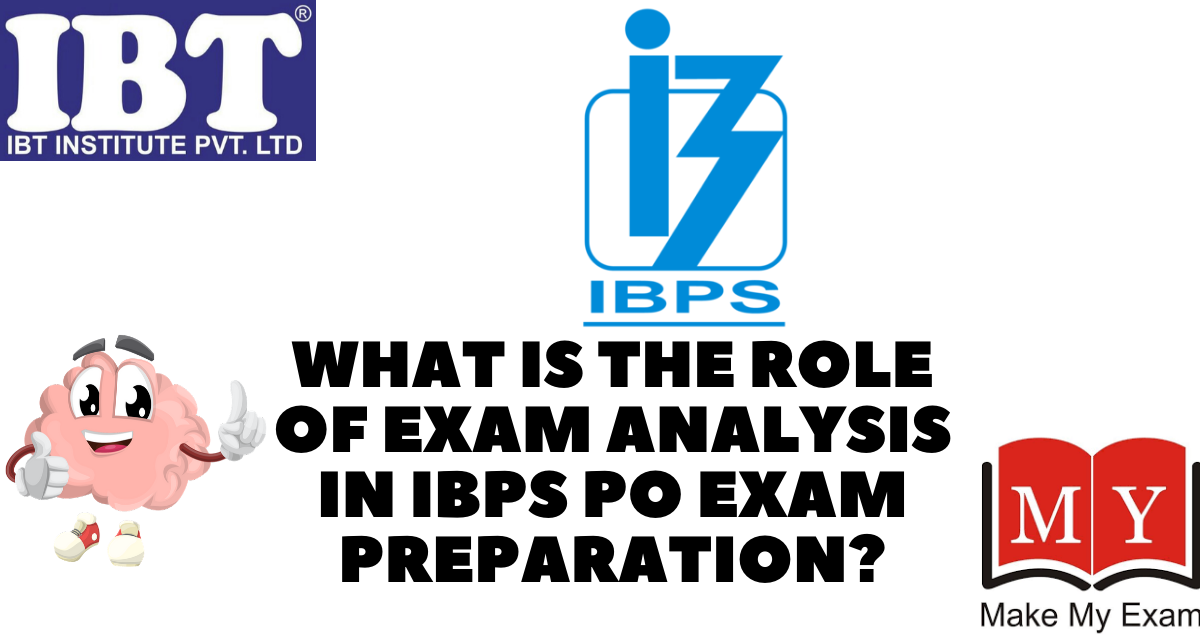 What is the role of exam analysis in IBPS PO EXAM Preparation?