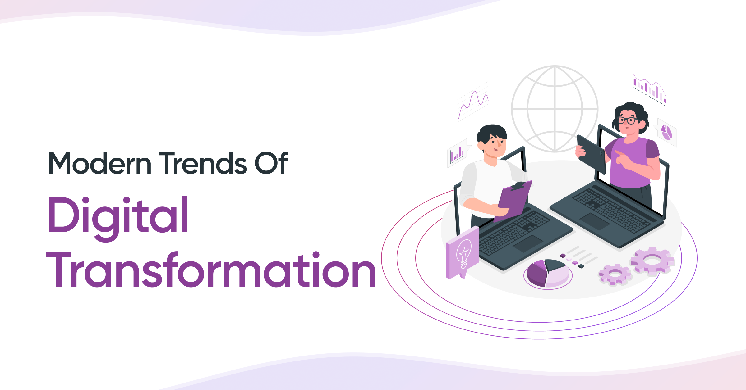 5 Modern Trends of Digital Transformation