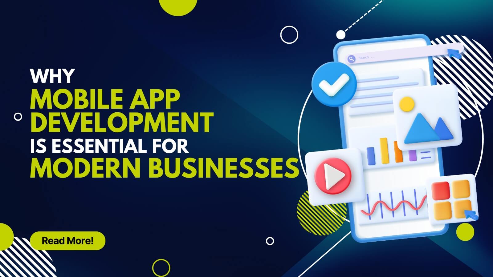 Why Mobile App Development is Essential for Modern Businesses