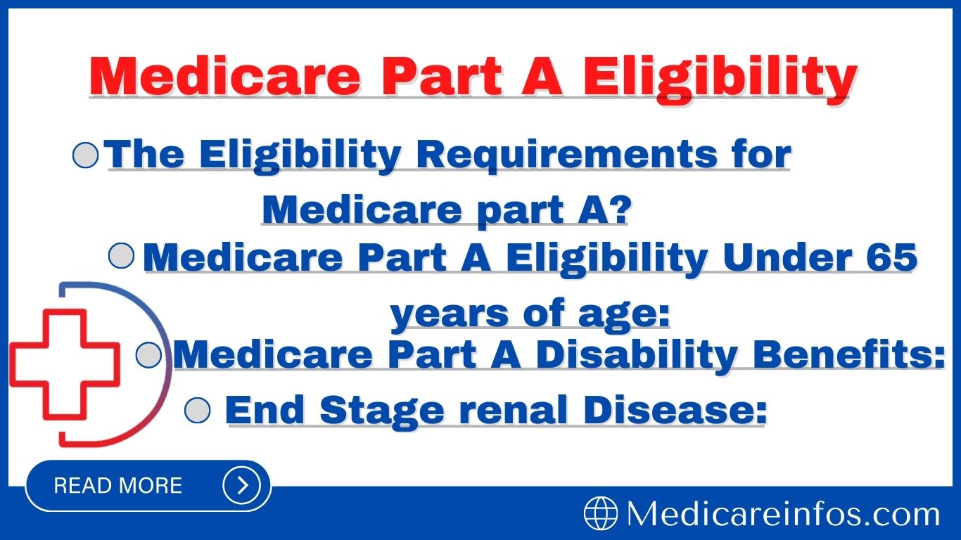 Medicare Part A Eligibility Criteria