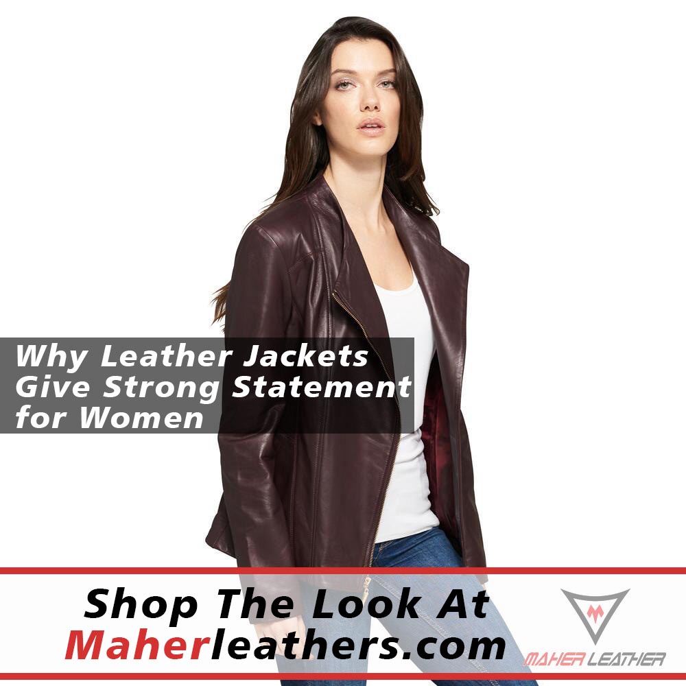 Why Leather Jackets Give a Strong Statement for Women