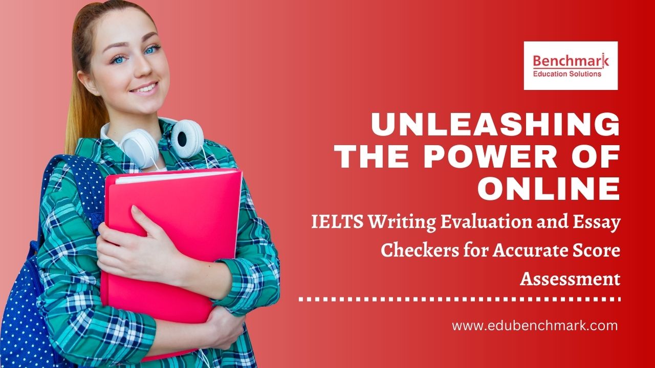 Unleashing the Power of Online IELTS Writing Evaluation and Essay Checkers for Accurate Score Assessment