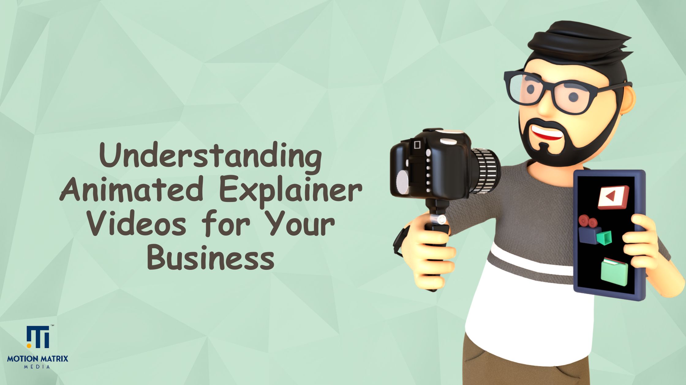 Understanding Animated Explainer Videos for Your Business
