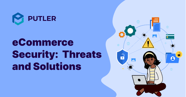Enhancing eCommerce Store Security: Tips for a Safer Shopping Experience
