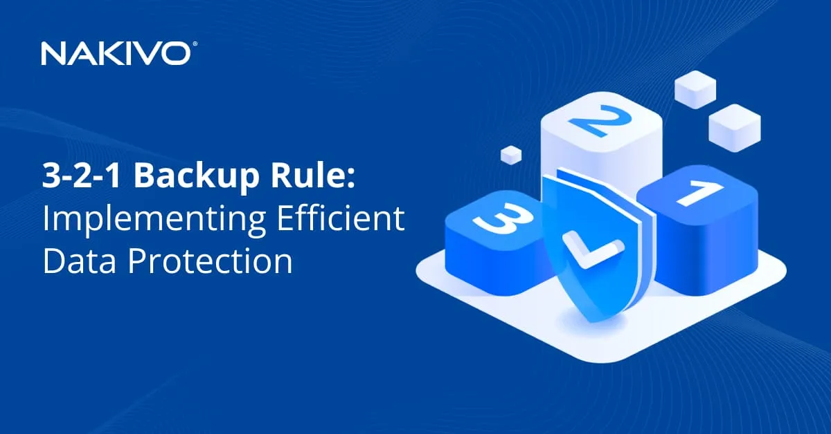  Enhancing Data Security: Verifying Backups with NAKIVO for Elevated Protection