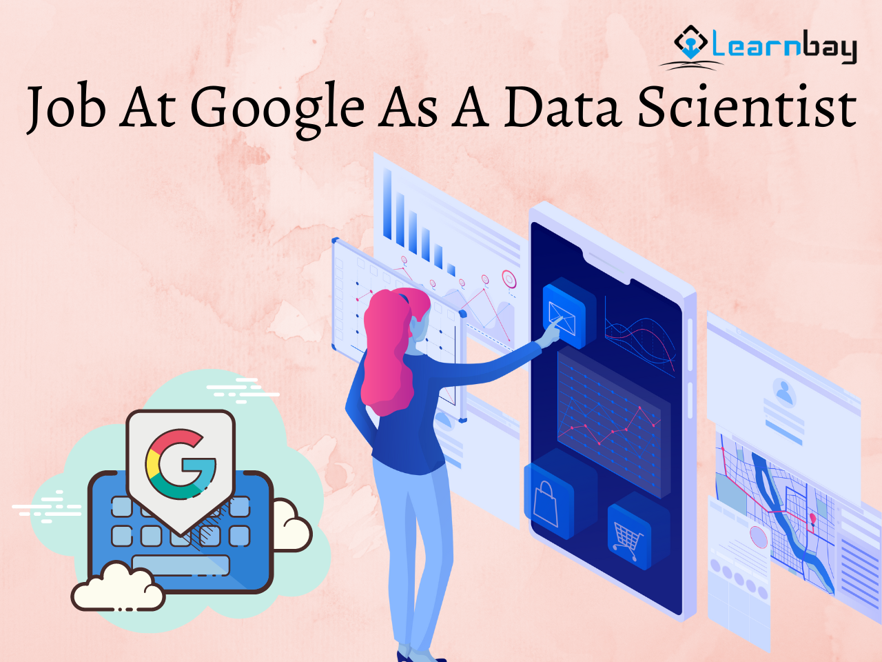 How To Get A Job At Google As A Data Scientist?