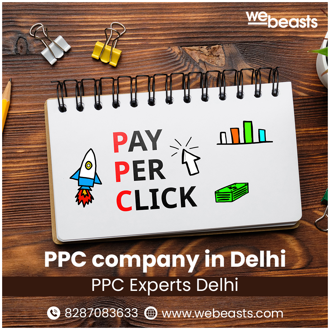 Webeasts - Best PPC Services in Delhi with PPC Experts | Best PPC Company 