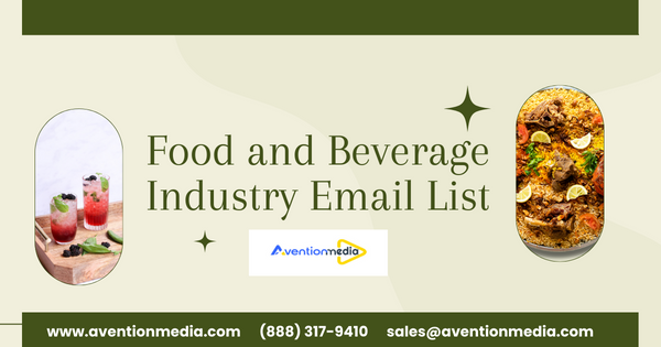 Get verified and segmented Food and Beverage Industry Email List across USA-UK 