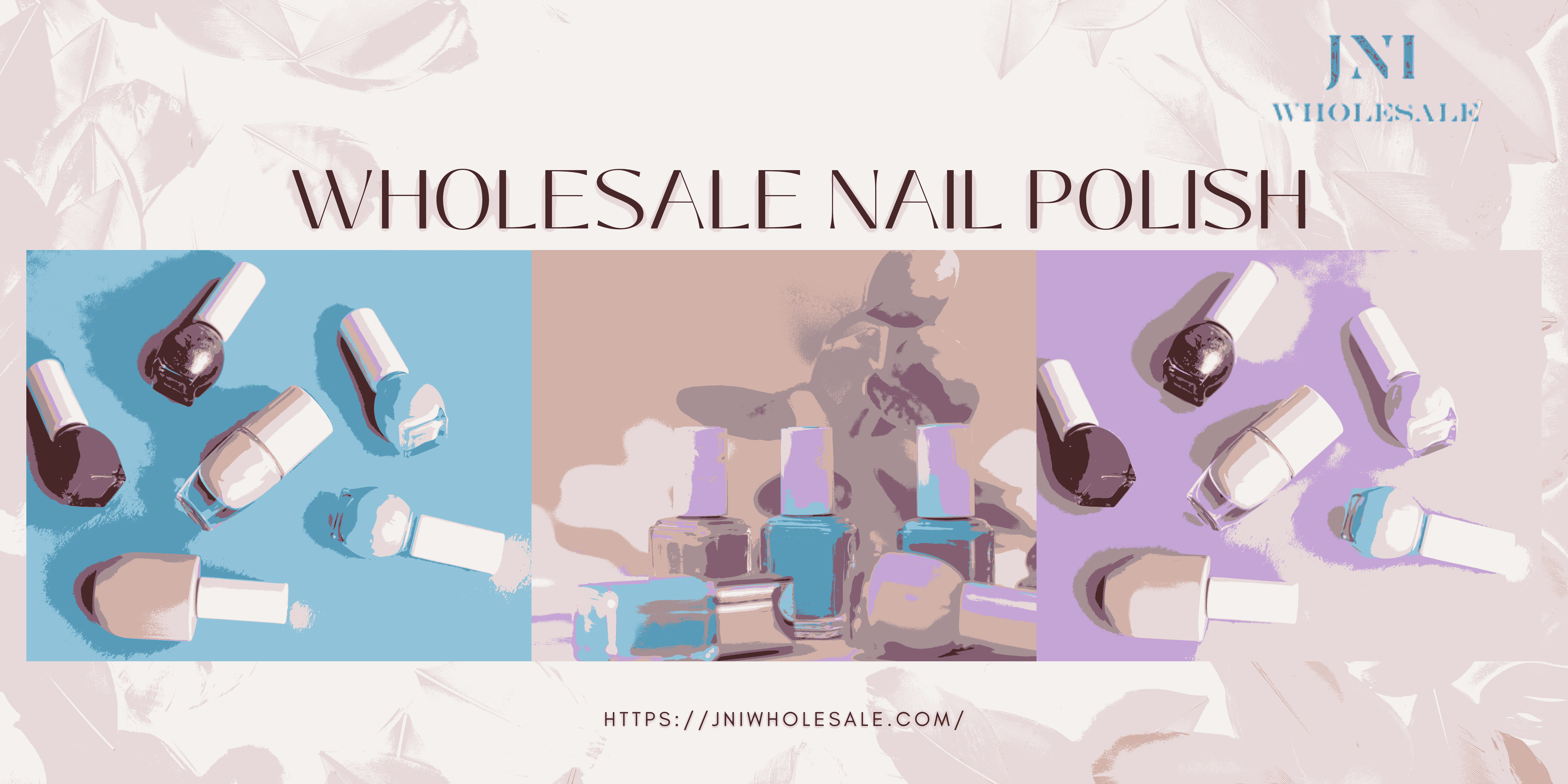 How to Build Your Collection with Wholesale Nail Polish Products