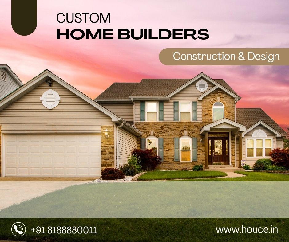 What is a Custom Home Builders?