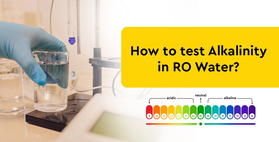 How to Test Alkalinity in RO Water?- Tesla Healthy Life 