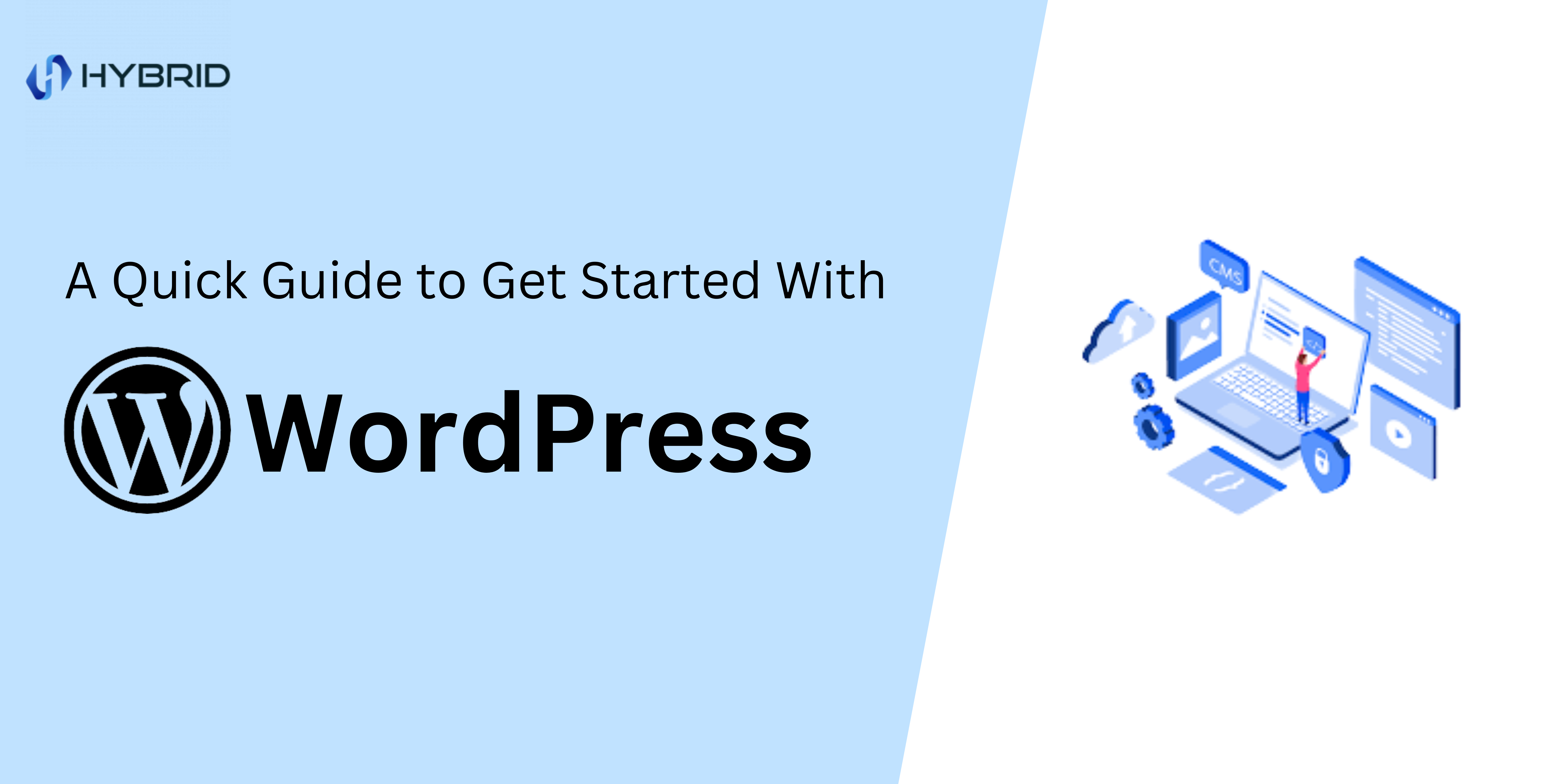 A Quick Guide to Get Started With WordPress Development