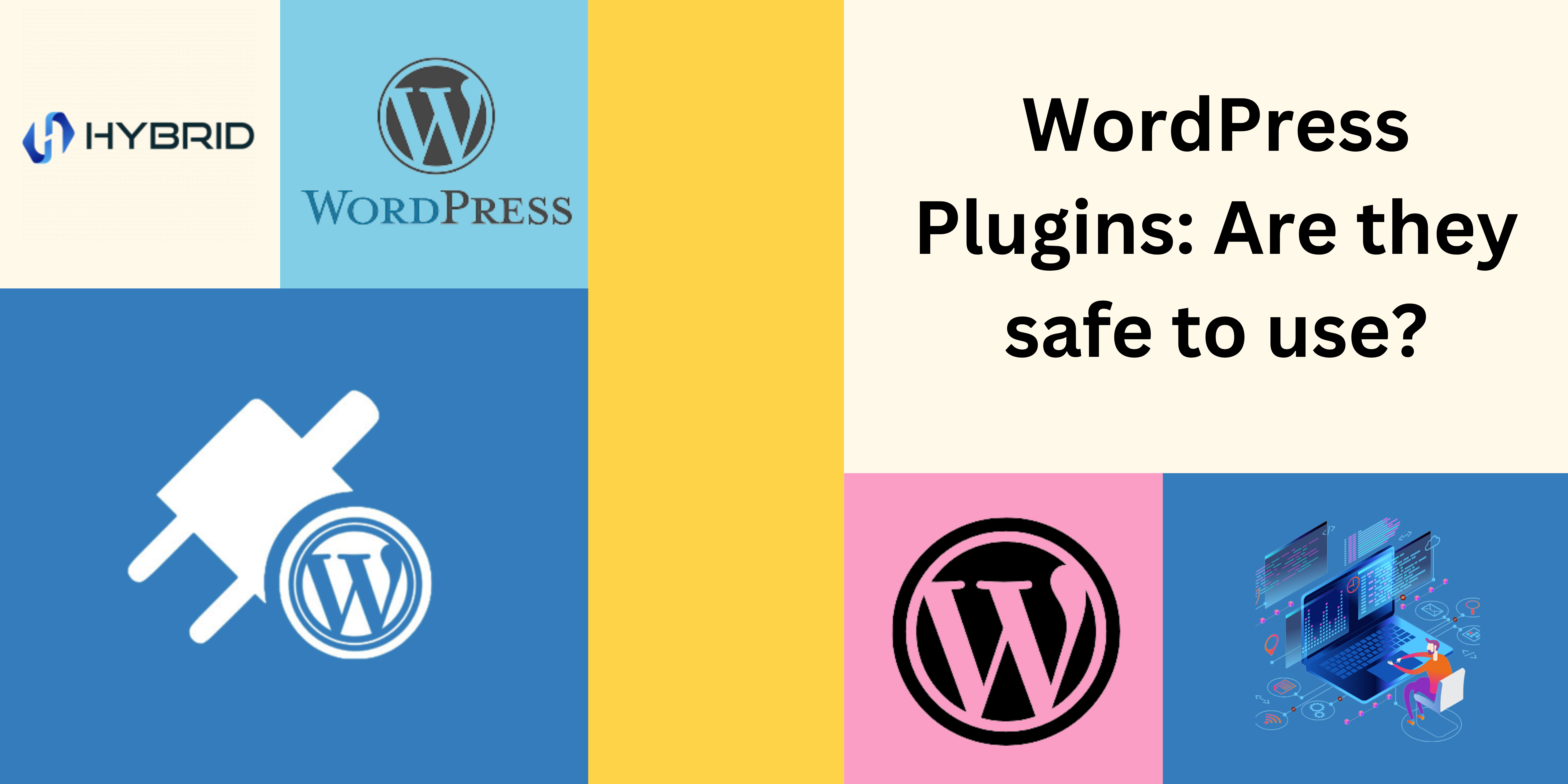 Is it safe to use WordPress plugins?