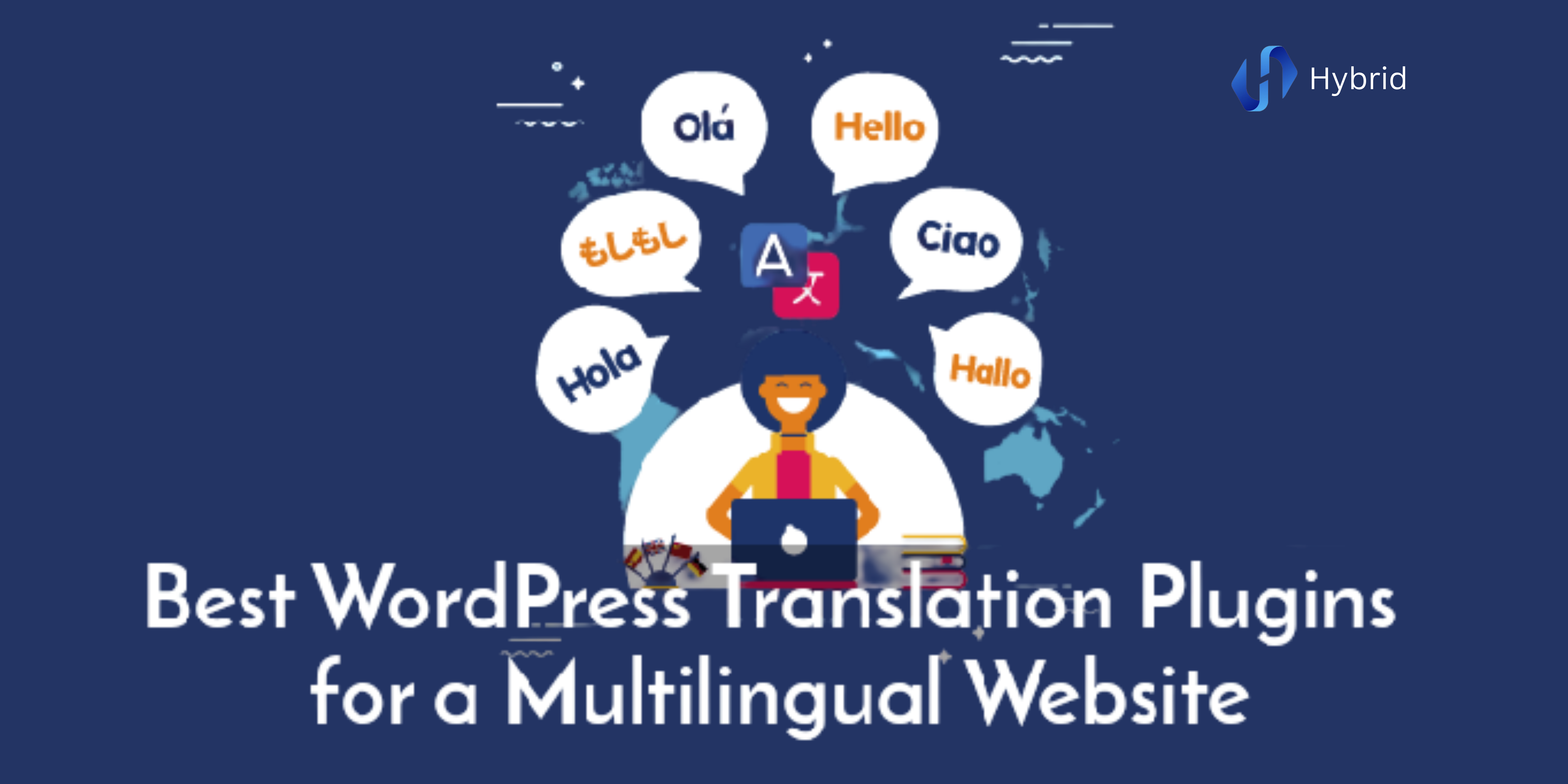 Nine Best WordPress Translation Plugins for Multilingual Websites