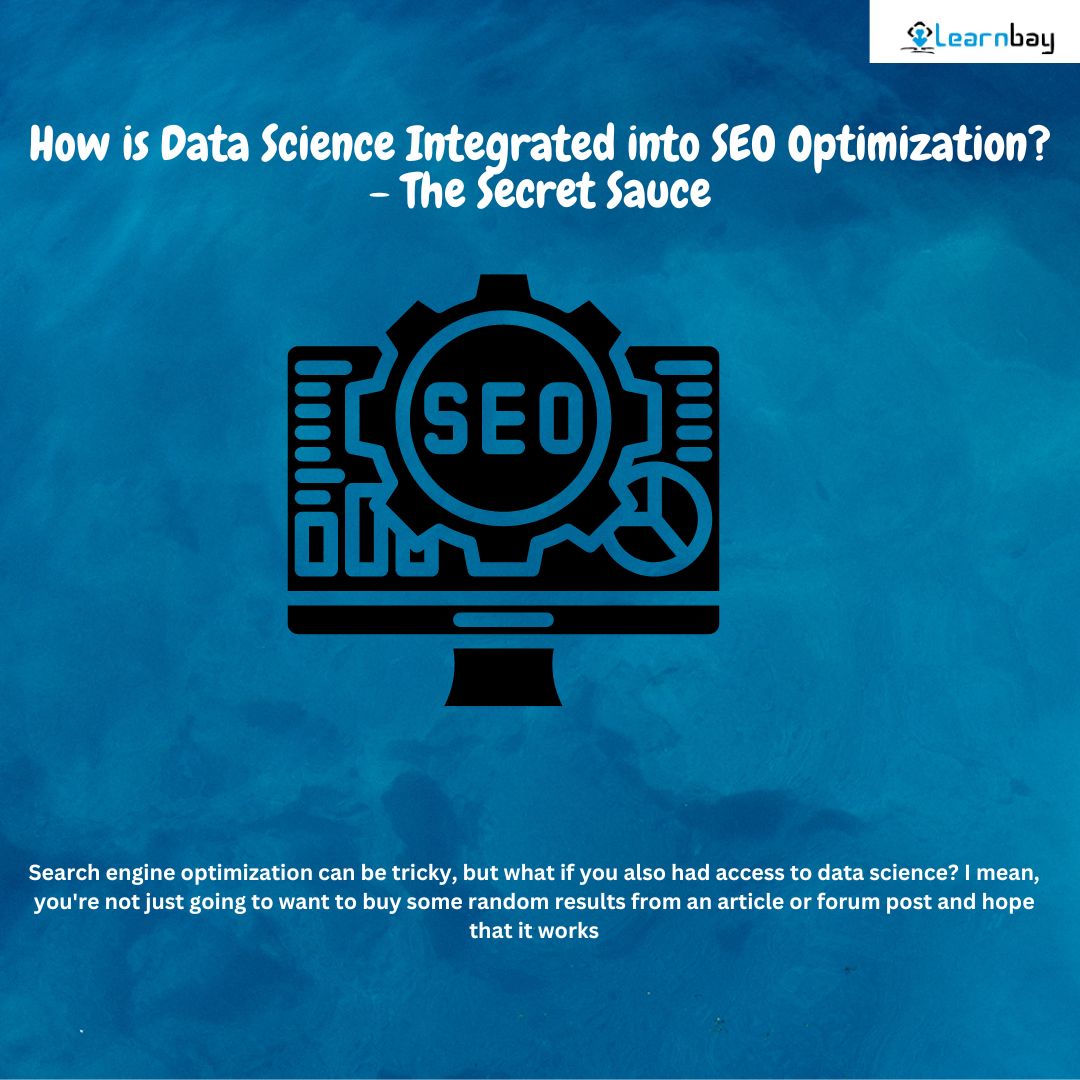 How is Data Science Integrated into SEO Optimization? - The Secret Sauce
