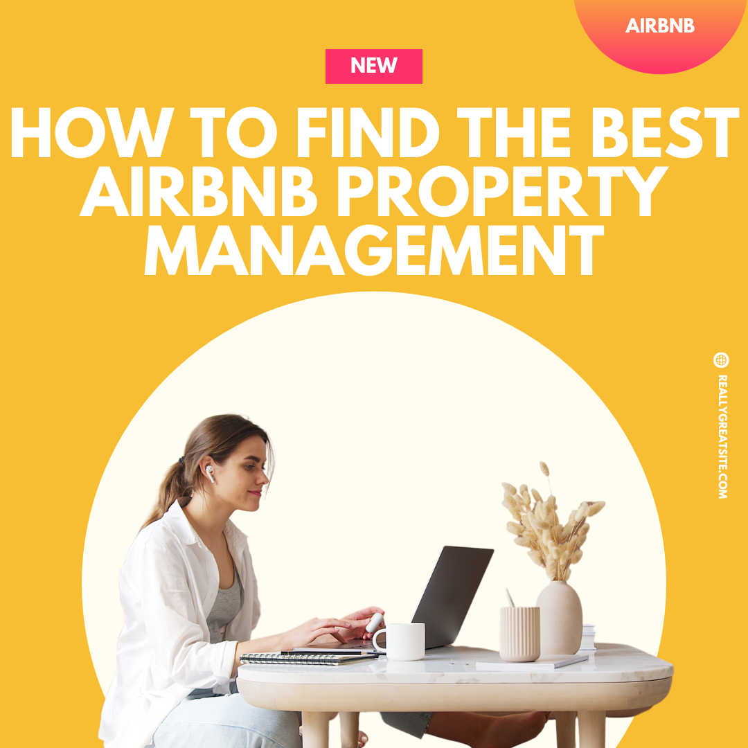 How To Find The Best Airbnb Property Management Company