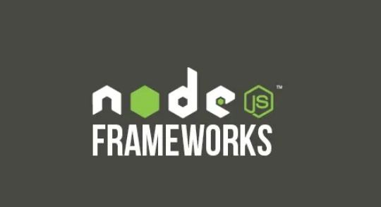 Best Node.js Frameworks for Web Application