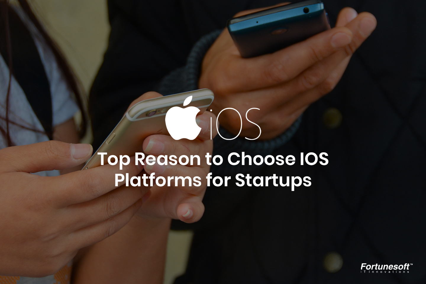 Top 7 reasons to choose iOS Platform for Startups