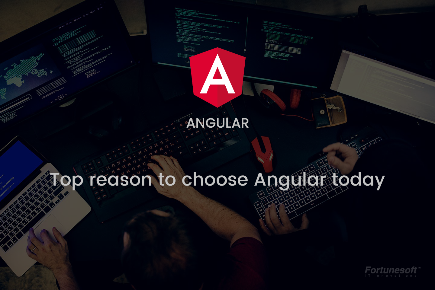 7 Strong reasons to Choose Angular