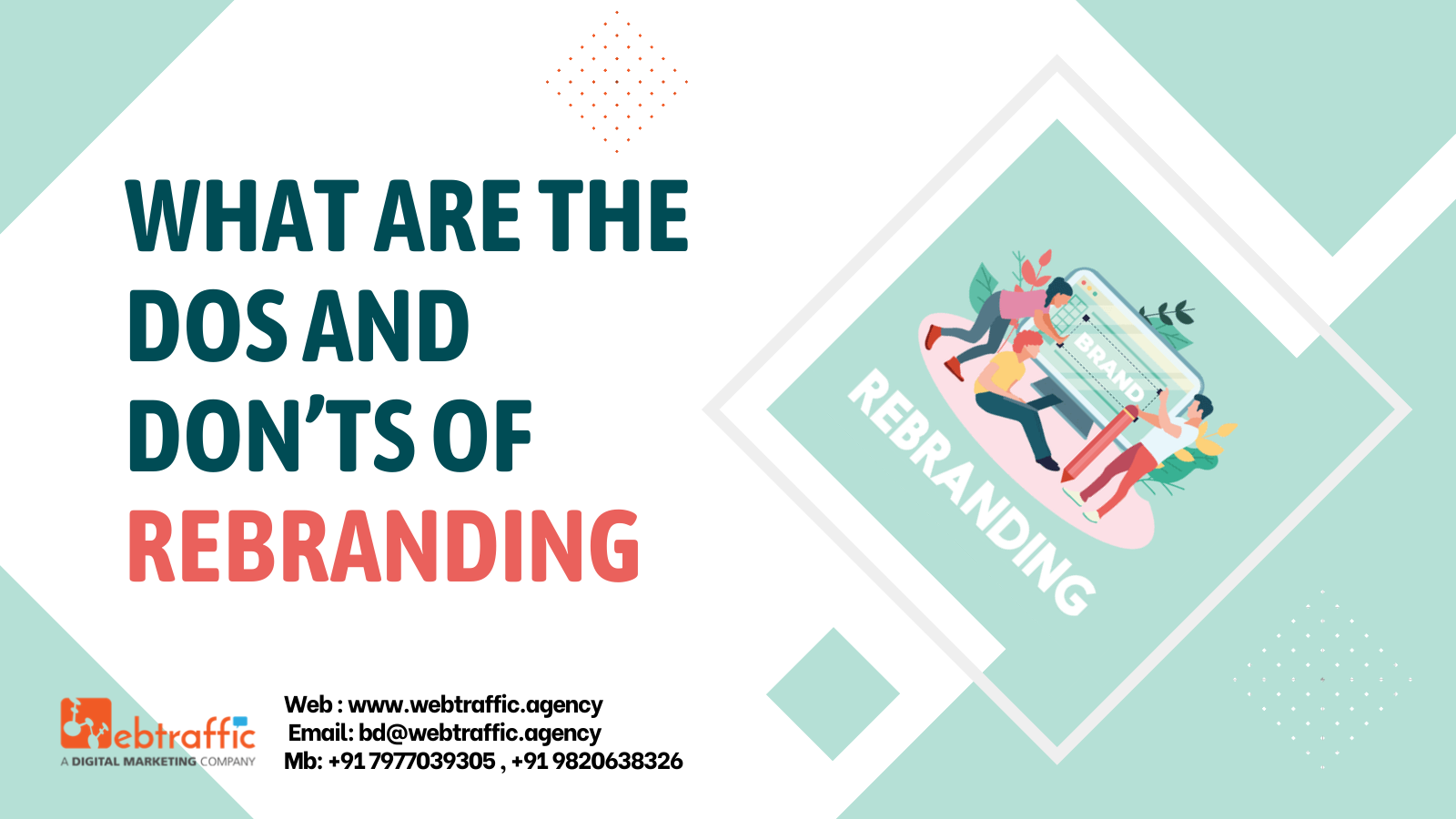 What are the dos and don’ts of rebranding
