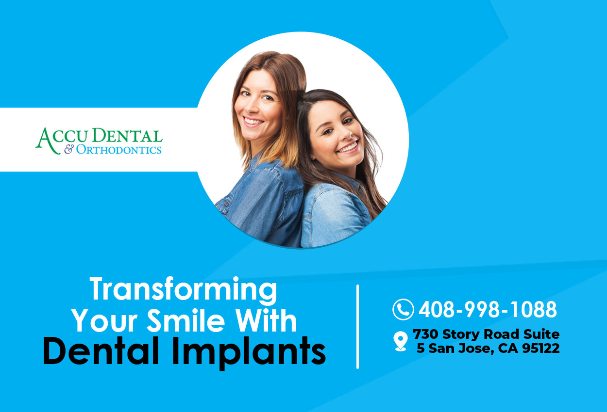Dentist in East San Jose | Accu Dental & Orthodontics