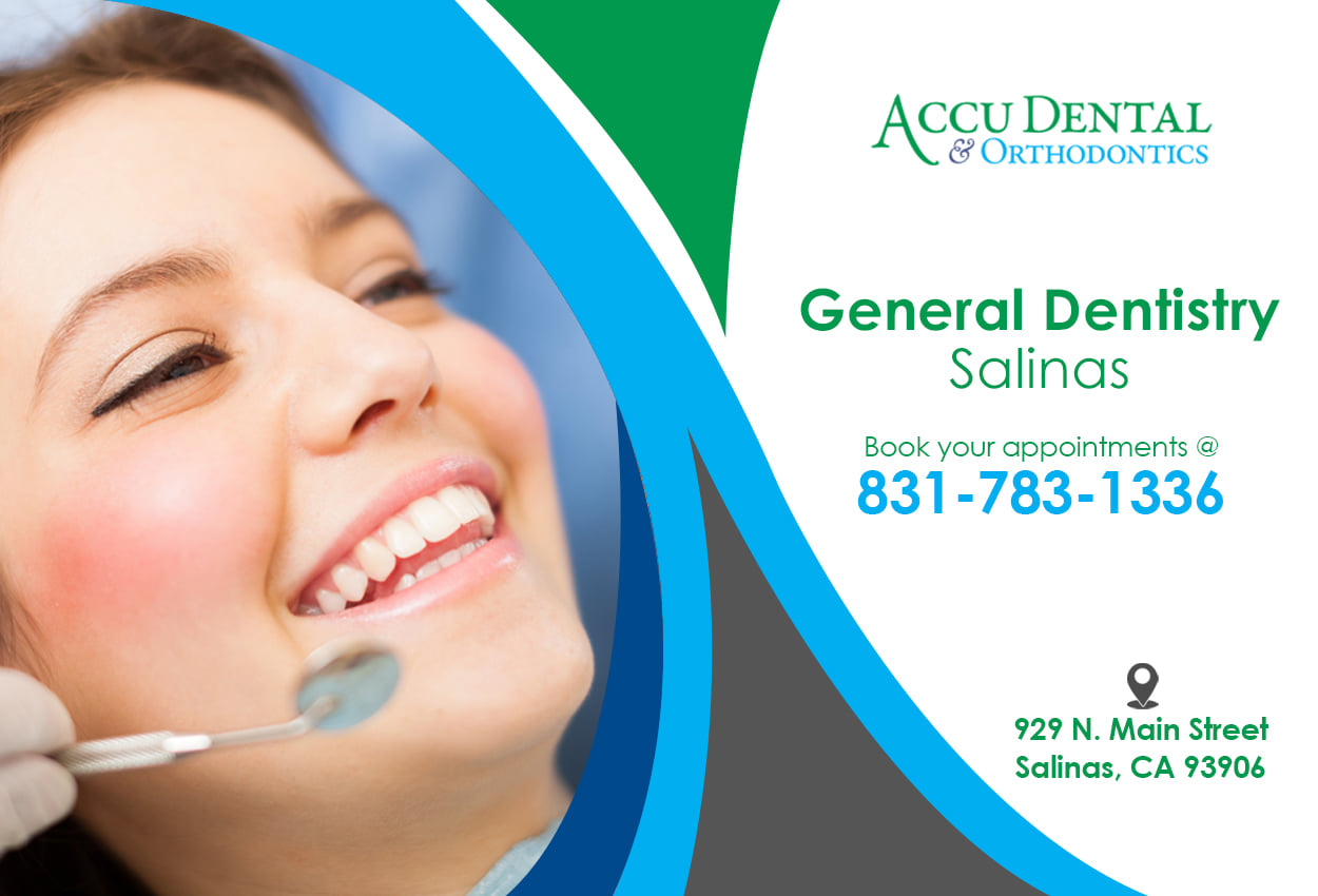 Dentist in Salinas | Accu Dental & Orthodontics