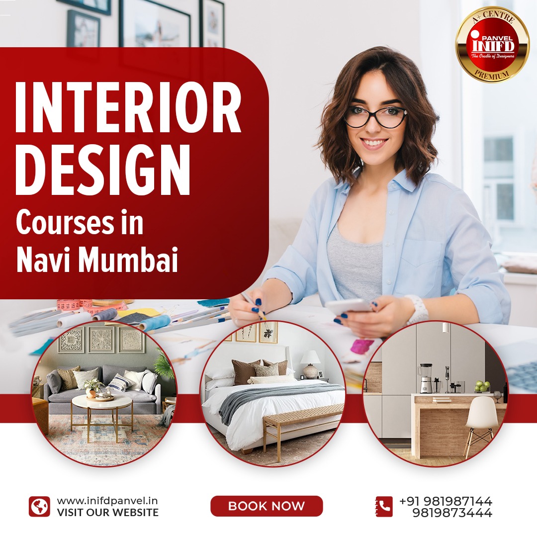 Explorer Your Dreams into Reality with INIFD's Interior Design Courses in Mumbai