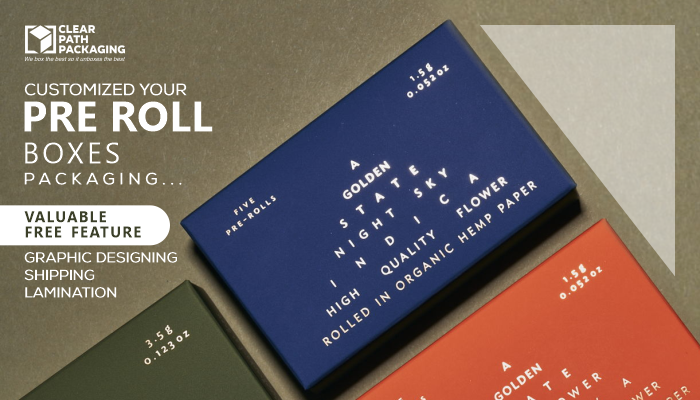 Choosing the Right Material for Your Pre-Roll Packaging Boxes