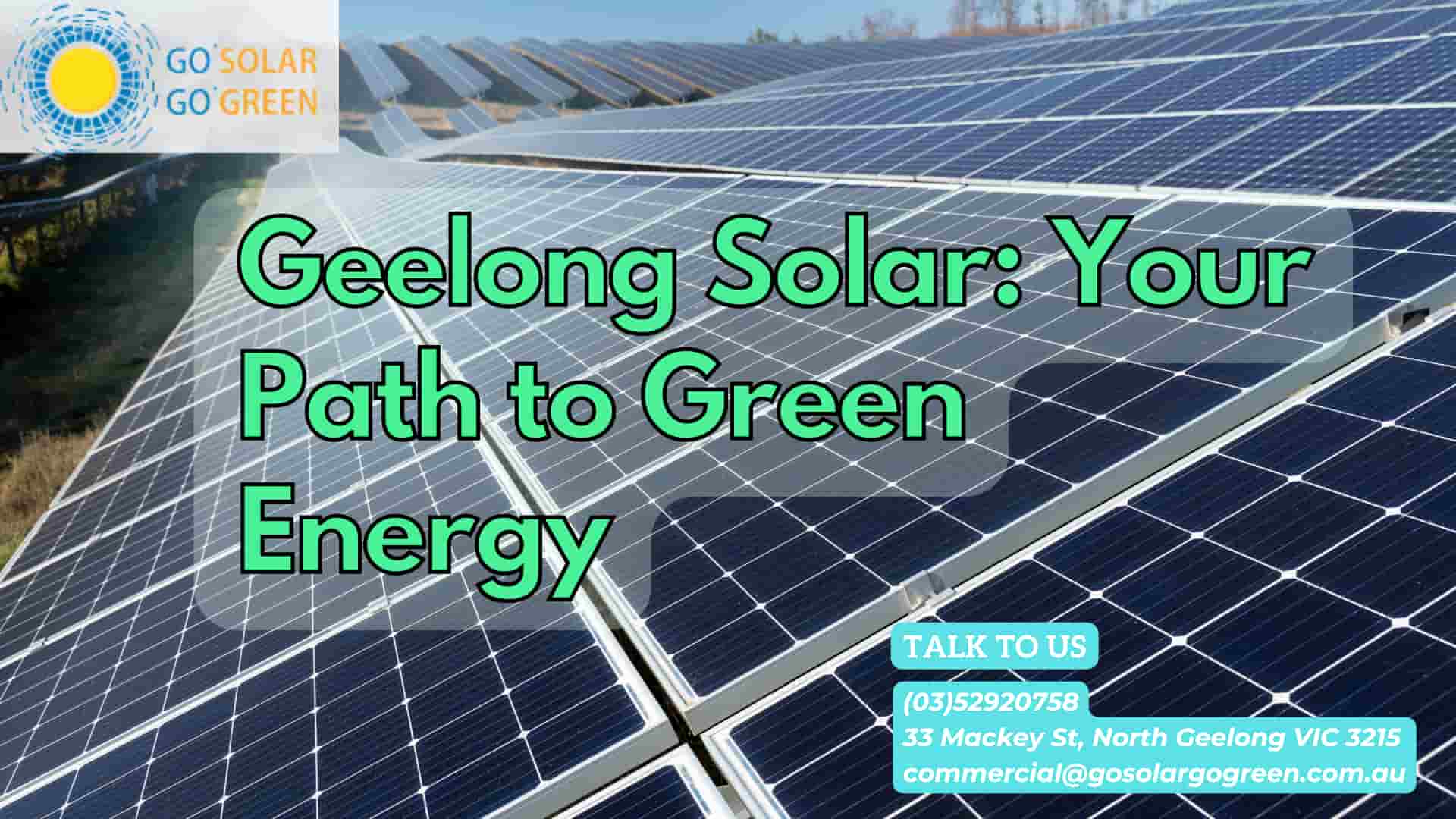 Geelong Solar Services Your Eco-Friendly Choice