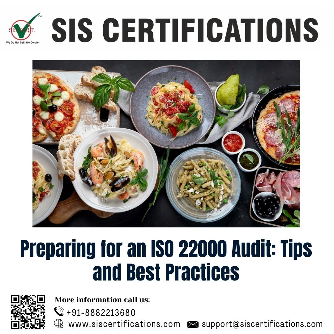 Preparing for an ISO 22000 Audit: Tips and Best Practices