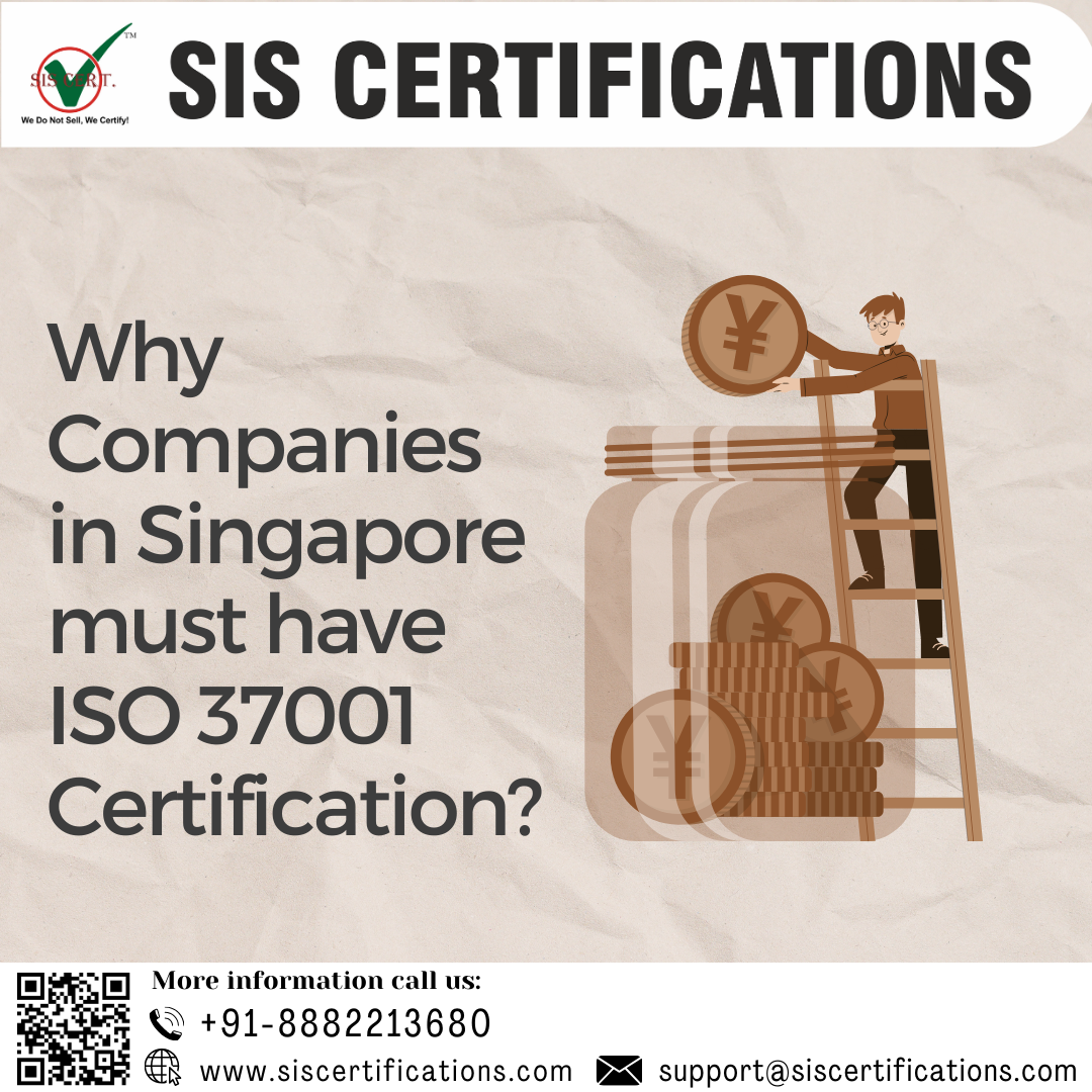 Why Companies in Singapore must have ISO 37001 Certification?