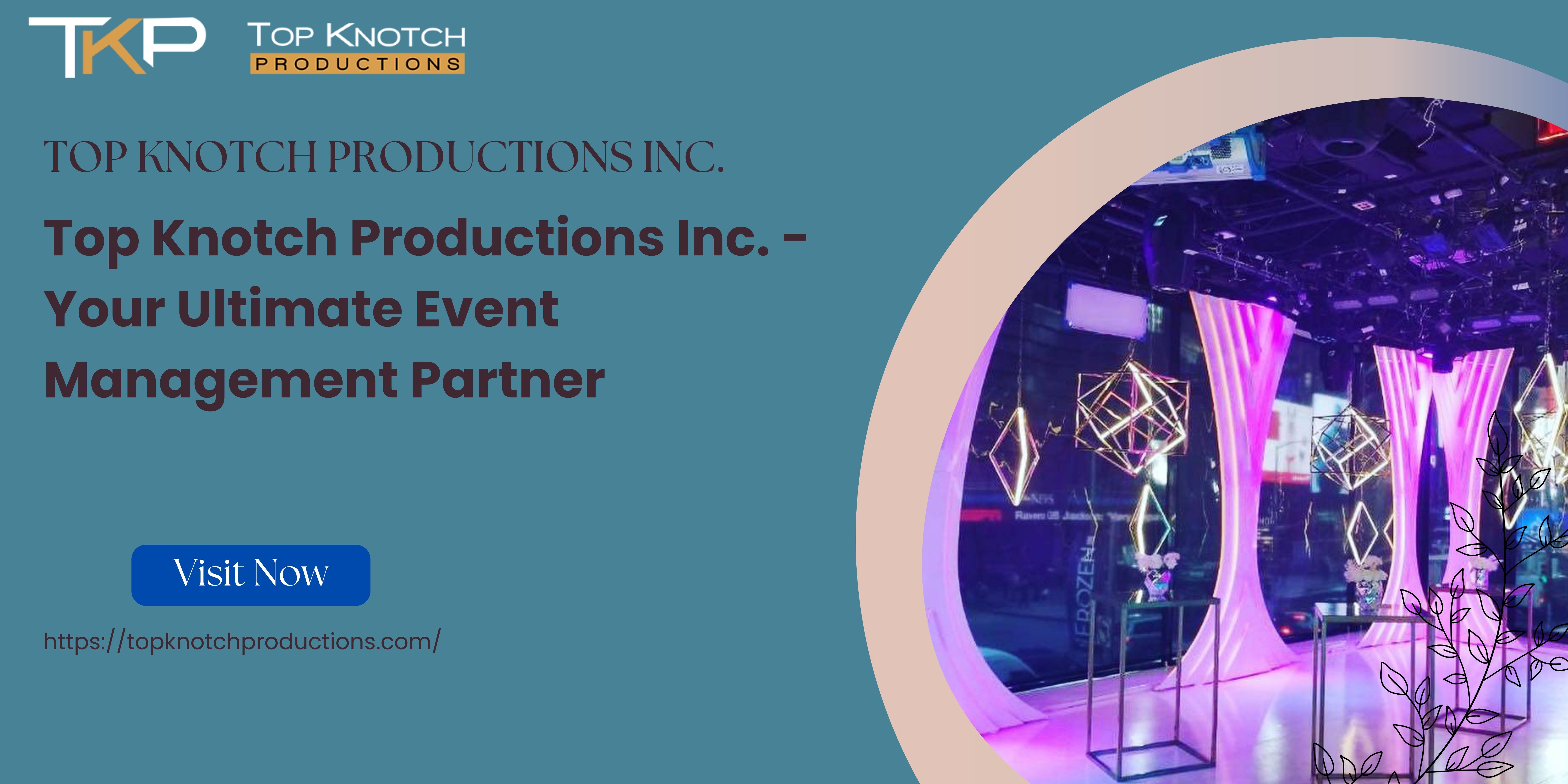 Top Knotch Productions: Your Ultimate Event Management Partner