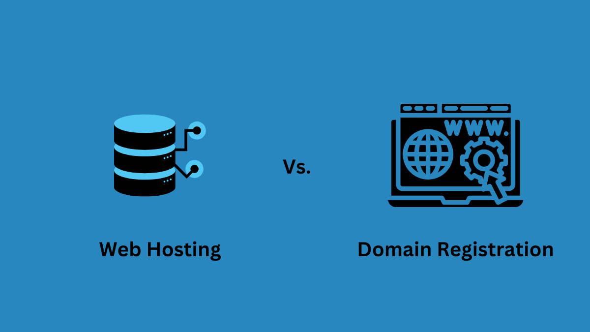 Difference Between Web Hosting and Domain Registration