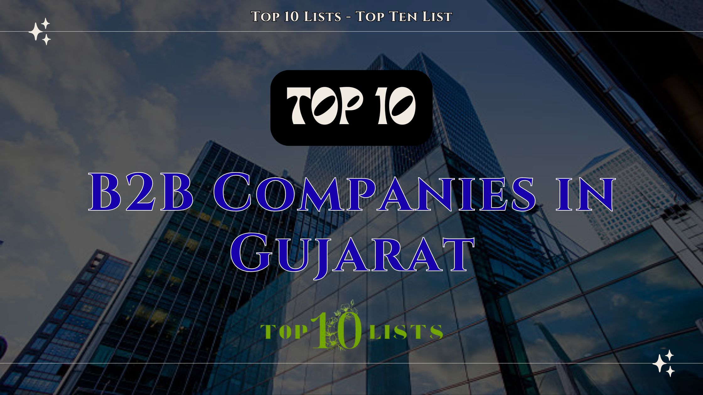 Top 10 B2B Companies in Gujarat with Contact Details
