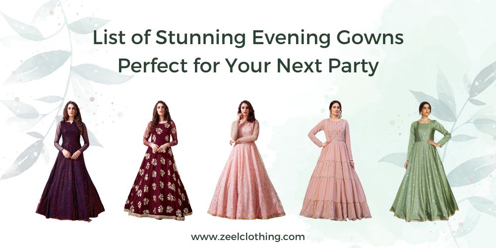 Stunning Evening Gowns Perfect for Your Next Party