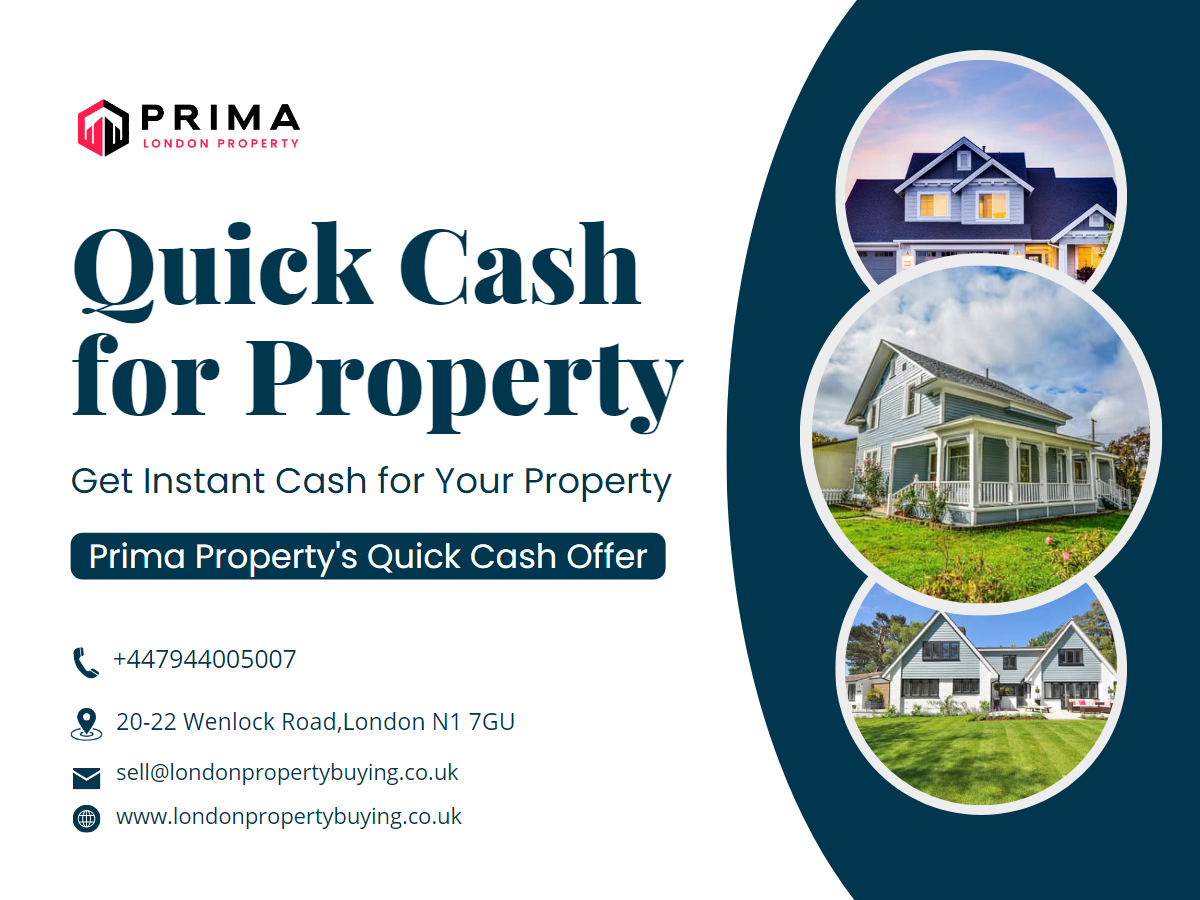 Quick cash for property in London
