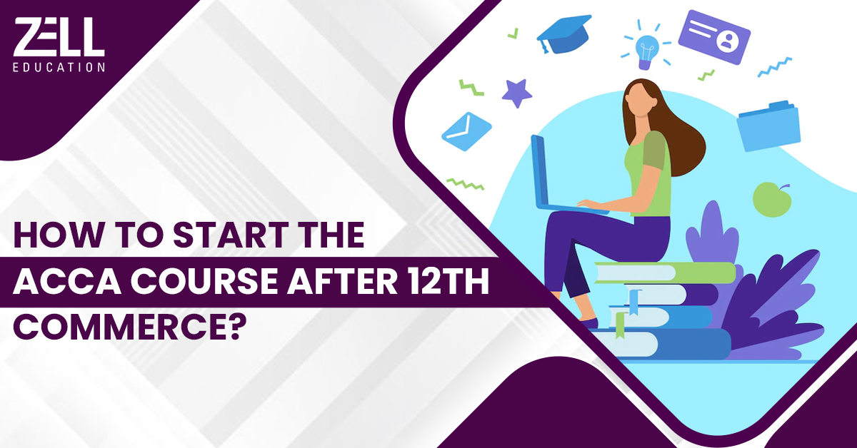 How to start the ACCA Course after 12th commerce?