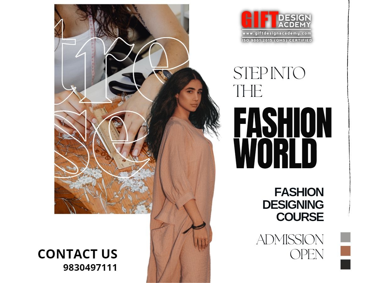 Fashion Designing Course in Kolkata: The Perfect Choice For Your Career
