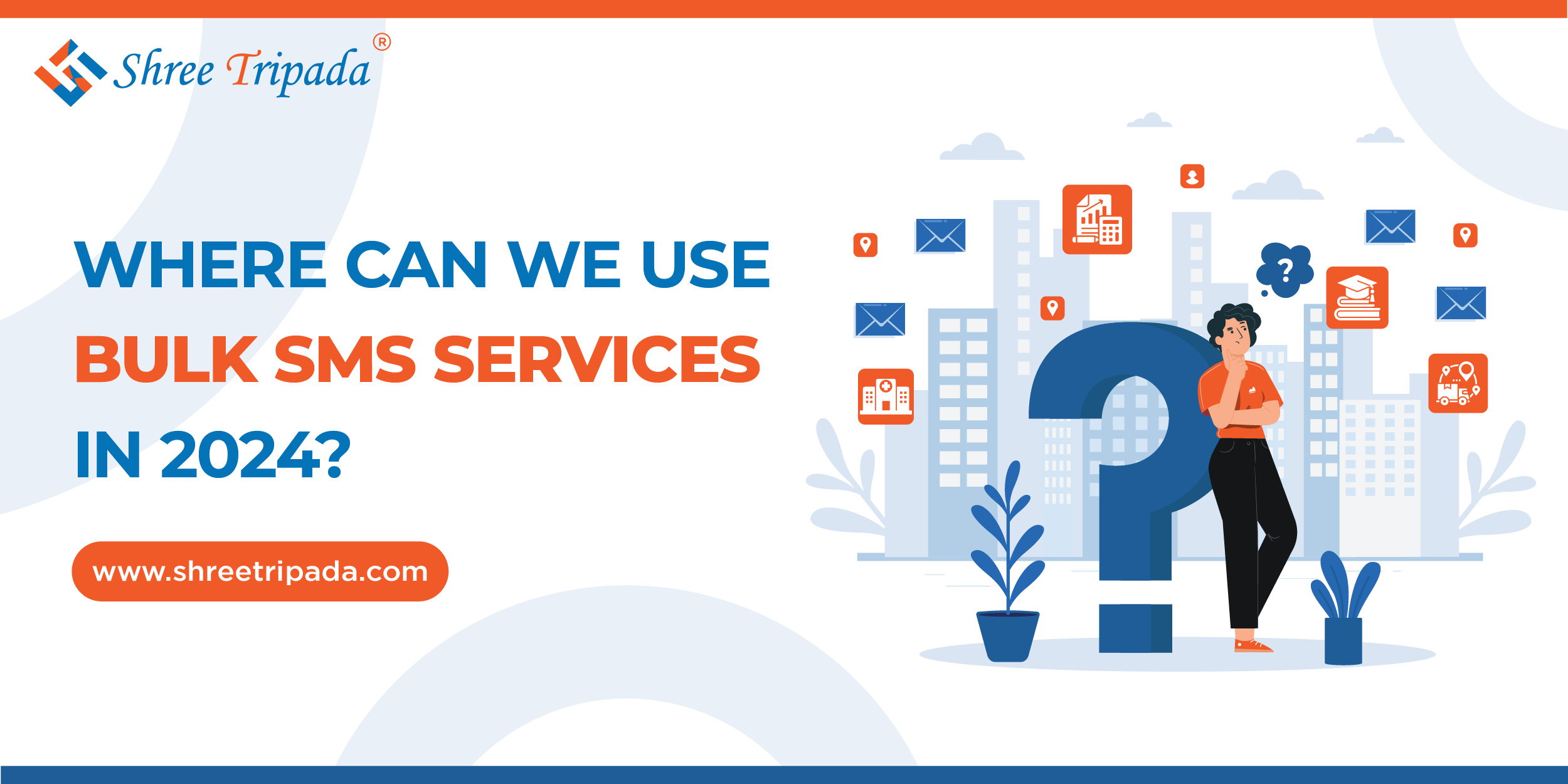 The Benefits of Choosing Shree Tripada as Your Bulk SMS Service Provider
