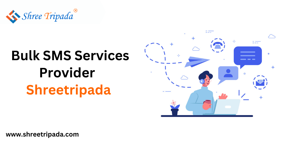 Bulk SMS Services Provider – Shree Tripada